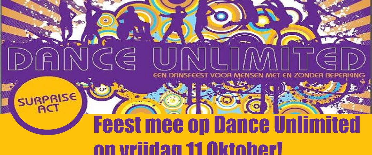 Dance Unlimited - Het leukste dansfeest voor mensen met en zonder beperking!