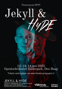 Theatergroep SPOT: Jekyll & Hyde – De Musical @ Zuiderparktheater