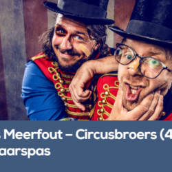 Circus Meerfout - Circusbroers (4+)